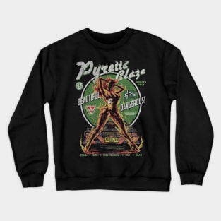 "PYRETTA BLAZE" Crewneck Sweatshirt